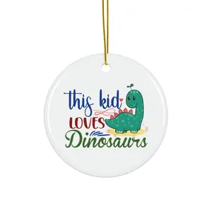 THIS KID LOVES DINOSAURS ORNAMENT, CHRISTMAS DECORATIONS, 3 INCHES CIRCLE ORNAMENT, CERAMIC ORNAMENT