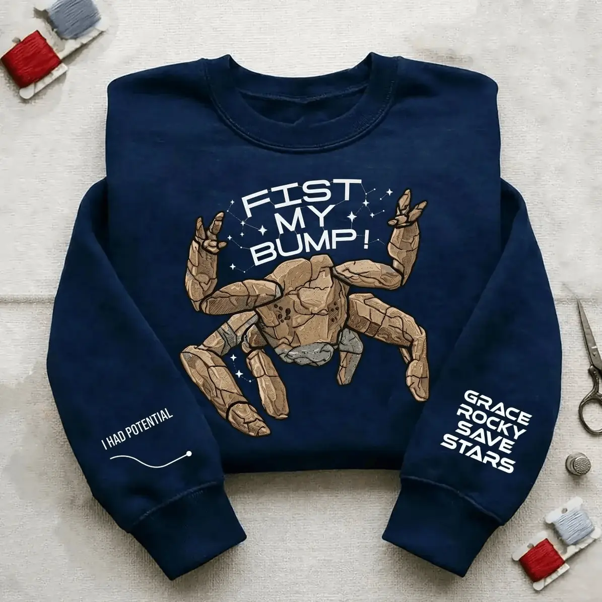 Fist My Bump T-Shirt Sweatshirt Hoodie I Had Potential Hail Mary Sweater Grace Rocky Save Stars Sweatshirt Funny Movi Hoodied Warm Fit Cotton Hoodie