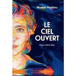 USED-Le ciel ouvert by Nicolas Mathieu (Paperback)
