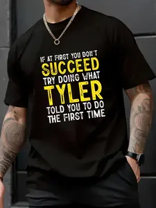 100% Cotton Unisex Tyler If At First You Don't Succeed Funny Tyler Name T-Shirt - Good Vibes Only T-Shirt – Short Sleeve, Unisex Tee