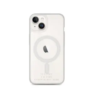 It's Fine MagSafe iPhone Case