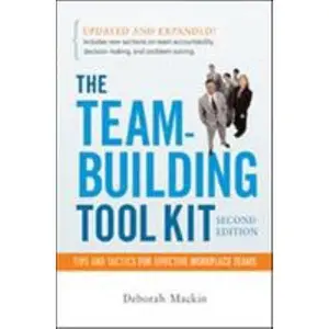 USED-The Team-Building Tool Kit: Tips and Tactics for Effective Workplace Teams by Mackin, Deborah (Paperback)