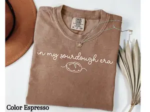Sale, In My Sourdough Era Shirt, Baking Lover Shirt, Bread Baker Gift, Sourdough Shirt, Sourdough Bread Shirt, Baking Gift, Baker Mom Shirt