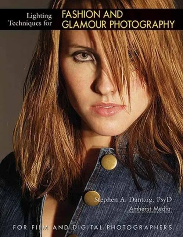 Used Good Condition Amherst Media Book - Stephen Dantzig's Lighting Techniques for Fashion and Glamour Photography (Soft Cover, English) - Digital & Film Photographers' Tutorial Guide