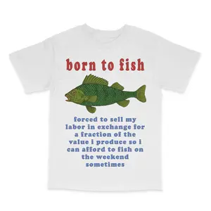 Born To Fish Custom Printed T-Shirt