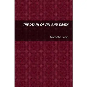 USED-The Death of Sin and Death by Jean, Michelle (Paperback)