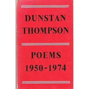 USED-Poems, 1950-74 by Dunstan Thompson (Hardcover)