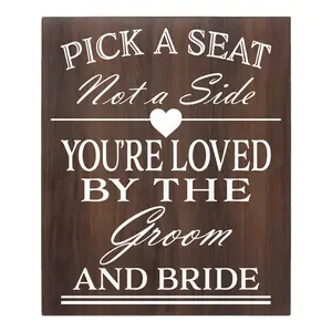 JennyGems Pick a Seat Not A Side Sign You Are Loved by the Groom and Bride, Wedding Signs and Decor for Ceremony, Directional Signage, Made in USA, Brown