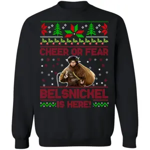 Cheer Or Fear Belsnickel Is Here Christmas Sweatshirt S-4XL