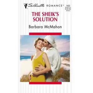 USED-The Sheik'S Solution (Harlequin Romance) by Barbara McMahon (Unknown)