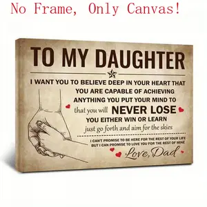 "To My Daughter" From Dad Canvas Wall Art (Unframed) - Inspirational "Never Lose" Quote Poster - Sentimental Graduation Gift