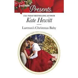 USED-Larenzo's Christmas Baby (One Night With Consequences) by Kate Hewitt (Unknown)