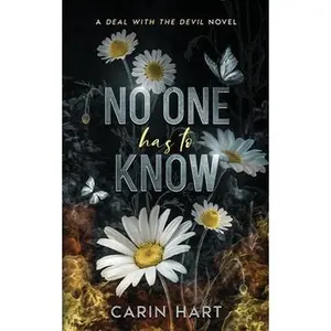 No One Has To Know -- Carin Hart - Paperback