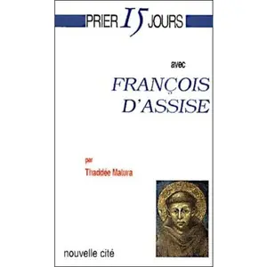 USED-Prier 15 jours avec François d'Assise by Thaddée Matura (Paperback)