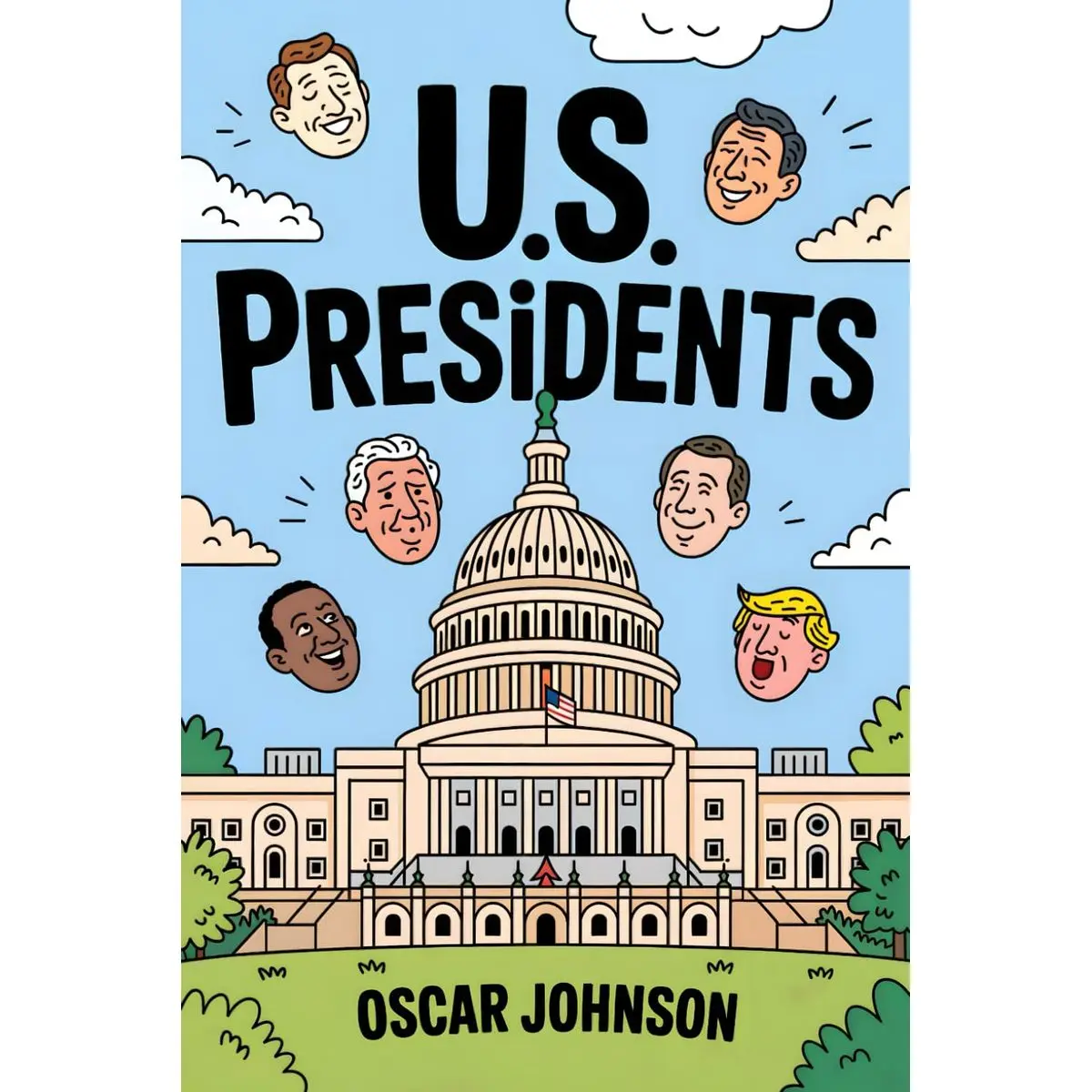 US Presidents: All the Presidents of the United States of America ...