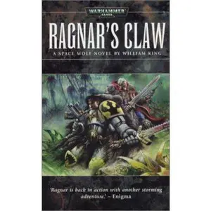 USED-Ragnar's Claw (Space Wolves) by William King (Unknown)