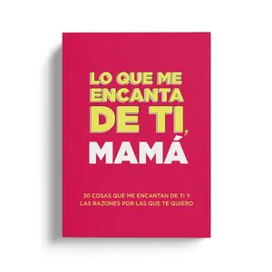 Lo que me encanta de ti, mamá. What I Love About You Fill-in-the-Blank Gift Book. Regalos para mama.