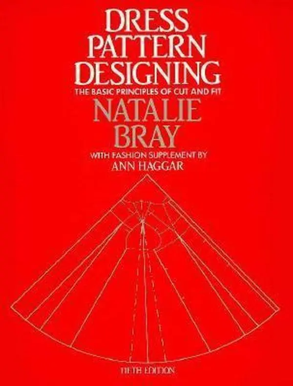 Used Book - Dress Pattern Designing: The Basic Principles of Cut and Fit by Natalie Bray (Paperback, English) - Tutorial, Drawing, Book Recommendations for Skirts and Sleeves, Collars