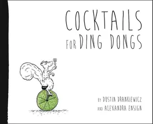 USED-Cocktails for Ding Dongs (Hardcover)