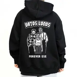 Vatos Locos Forever Ese - Unisex Hoodie Sweatshirt T-Shirt Oversized Outfits Casual, Chicanos Clothing, Cholo Clothes Mexican Style, Digital Print for Outdoor