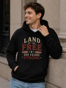 Land of the Free 250 Years Strong Patriotic USA Hoodie – America 250 Anniversary Gift 2026