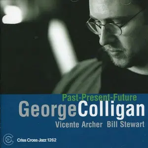 George Colligan - Past-Present-Future  [COMPACT DISC - CD]