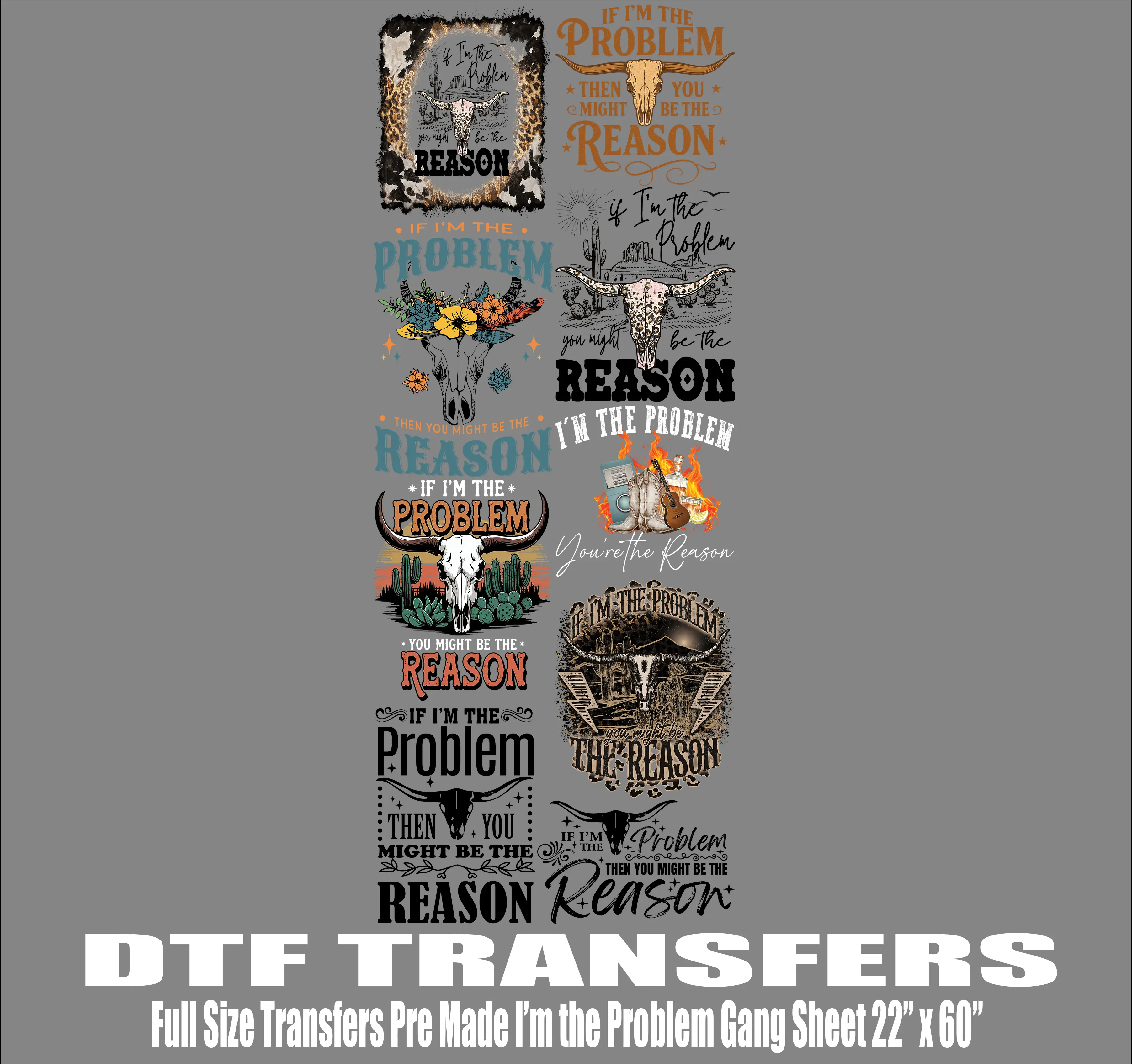 "I'm The Problem" Full-Size DTF Heat Transfer Gangsheet, 22"x60" English DIY Design Crafts Supplies, Fast Shipping for Handmade DIY Crafts, Articulate Feelings & Thoughts