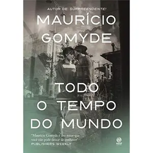 USED-Todo o Tempo do Mundo (Em Portugues do Brasil) by Maurício Gomyde (Paperback)