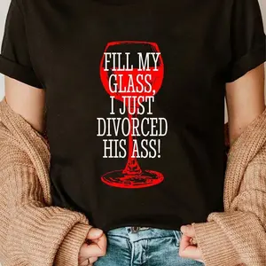 100% Cotton Funny Divorce Party Divorce Gift Just Divorced His Ass T-Shirt
