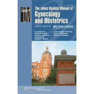 USED-The Johns Hopkins Manual of Gynecology and Obstetrics by John Hopkins (Paperback)