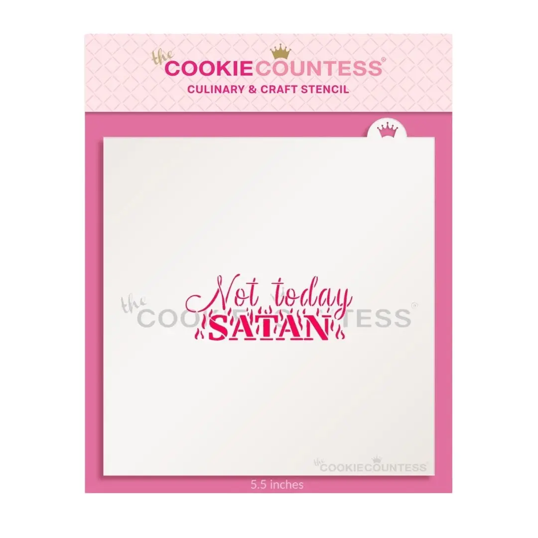 Not Today Satan Stencil