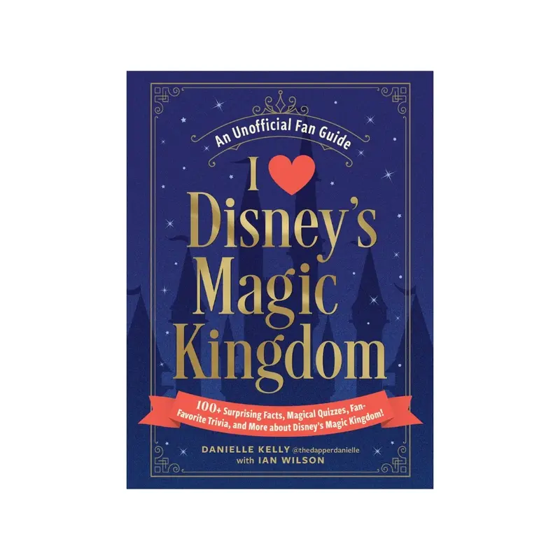 Disney's Magic Kingdom Hardcover Fan Guide Handbook - Adams Media, Single Copy, 100+ Surprising Facts, Cast-Member Penned Content, Magical Quizzes, Fan-Favorite Trivia, Rides & Attractions Details, Lifestyle Enthusiasts Travel Guide, English