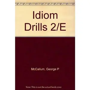 USED-Idiom Drills for Students of English as a Second Language by George P. McCallum (Paperback)