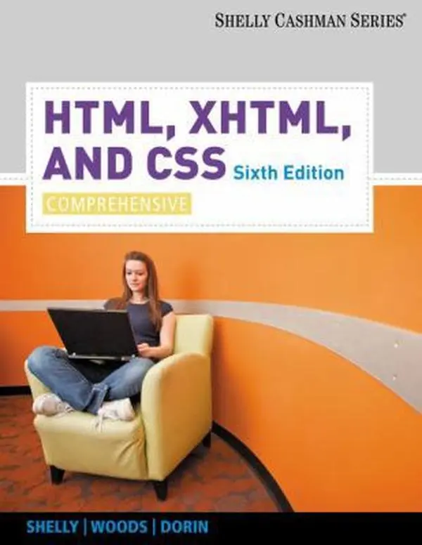 Used Book - HTML, XHTML, and CSS: Comprehensive by Gary B. Shelly (Paperback), Tutorial