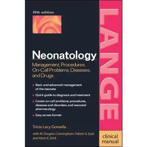 USED-Neonatology : Management, Procedures, On-Call Problems, Diseases, Drugs (LANGE Clinical Science) by Tricia Gomella (Paperback)