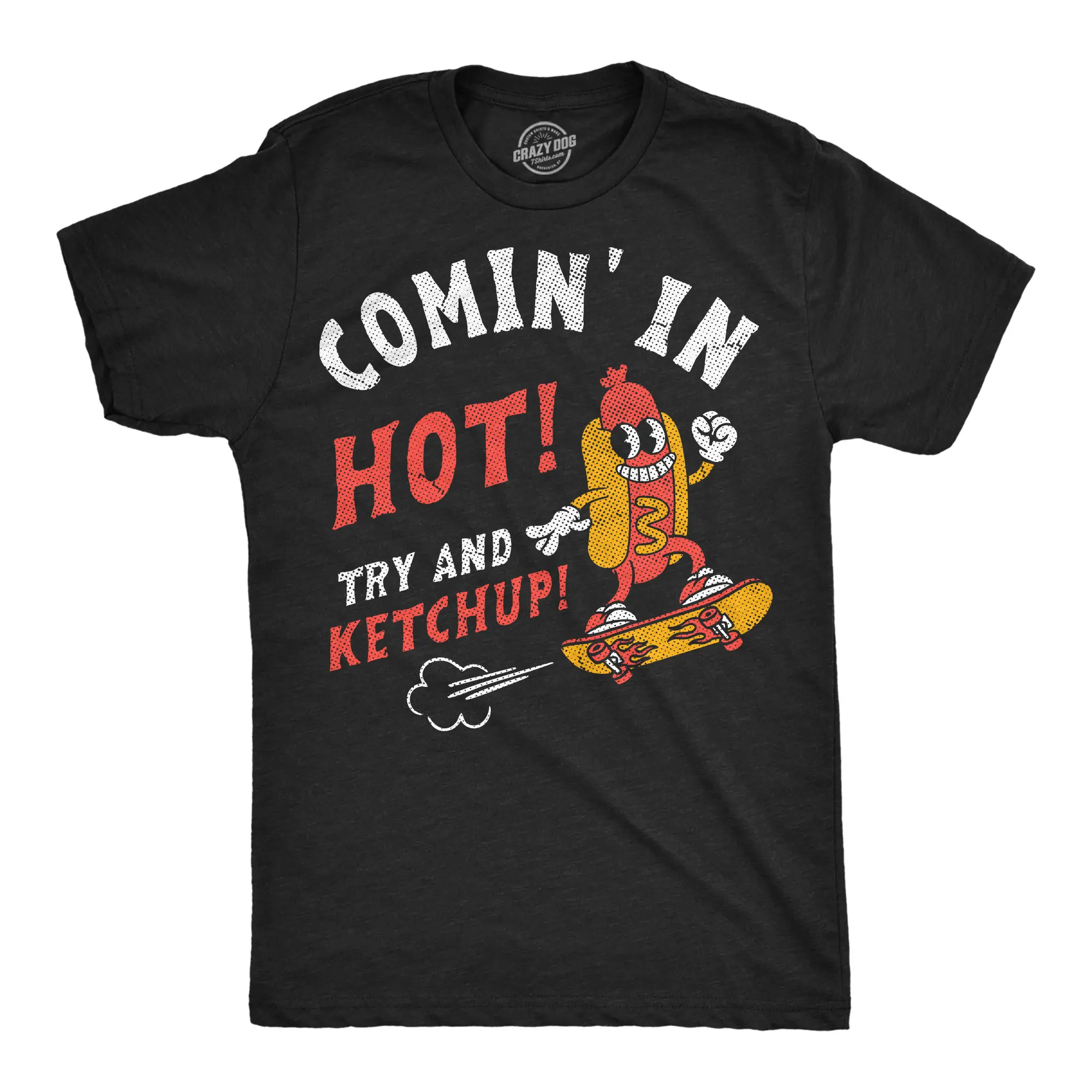 Mens Funny T Shirts Coming In Hot Try And Ketchup Cookout Tee For Men Mens Funny T Shirts Cool Vintage Fashion T-Shirt Gift Classic Menswear Funny Food Short Sleeve Novelty Tees for Guys Black -
