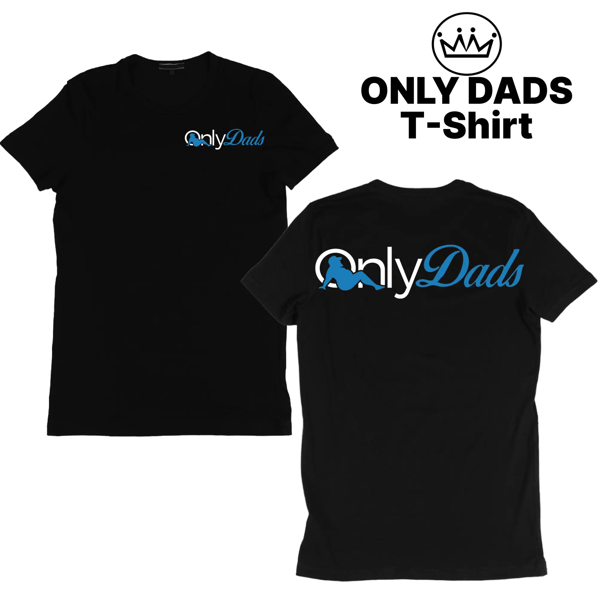 Only Dads / T- Shirt Only Dads / T- Shirt