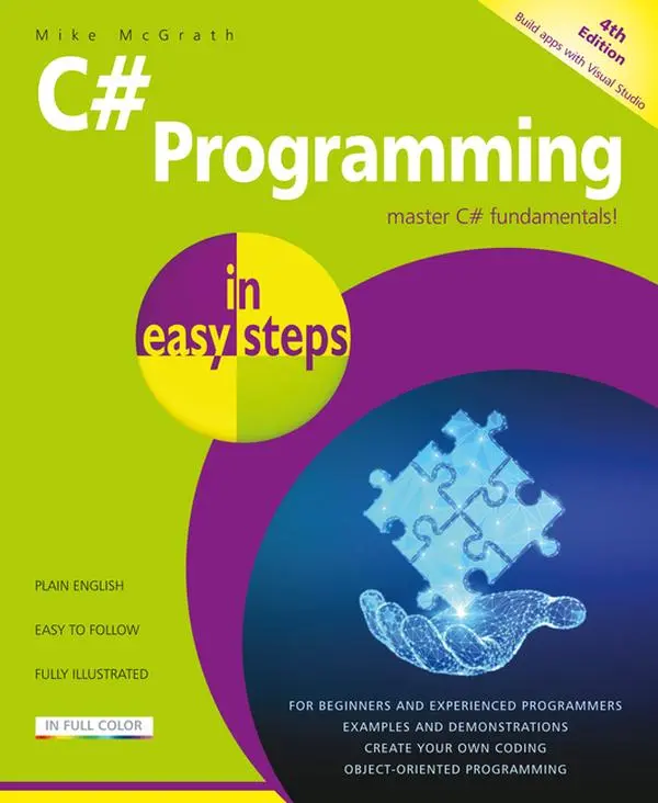 C# Programming in Easy Steps: Master C# Fundamentals! by Mike McGrath (Paperback)
