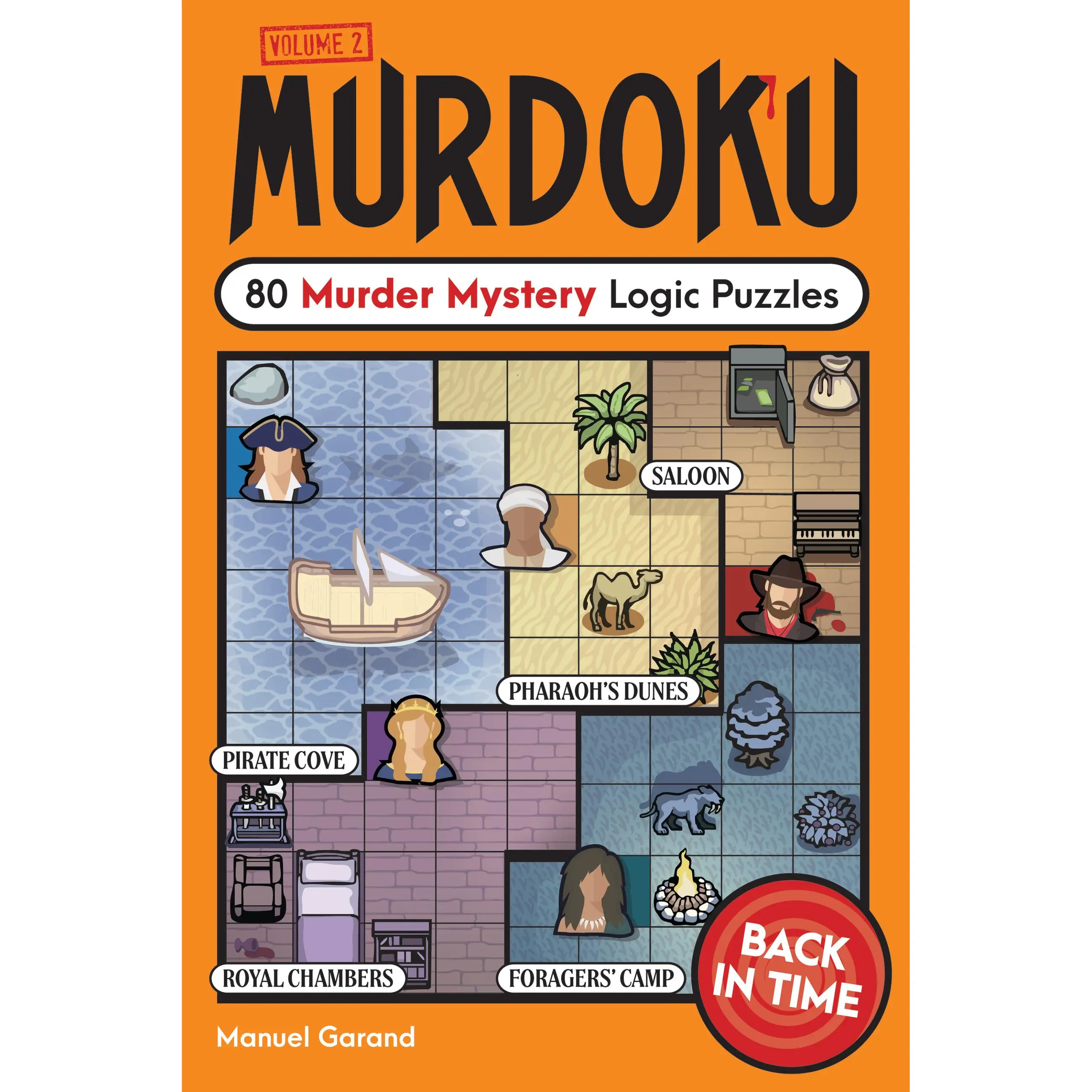 Murdoku Volume 2: Back in Time by Manuel Garand [Paperback Book]