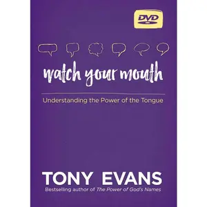 USED-Watch Your Mouth DVD: Understanding the Power of the Tongue by Evans, Tony (DVD)