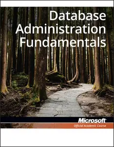 USED-Exam 98-364 Mta Database Administration Fundamentals by Microsoft Official Academic Course (Paperback)