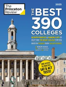 USED-The Best 390 Colleges, 2025: In-Depth Profiles & Ranking Lists to Help Find the Right College for You by The Princeton Review (Paperback)