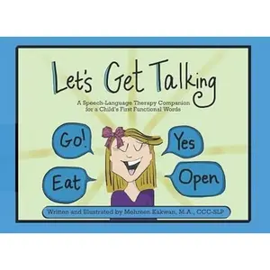 USED-Let's Get Talking: A Speech-Language Therapy Companion for a Child's First Functional Words by Mehreen Kakwan (Paperback)
