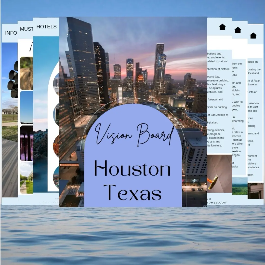 Houston, Texas Destination Guide: Vision Board Adventures