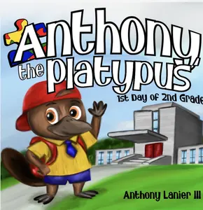 Anthony The Platypus 1st day of 2nd Grade