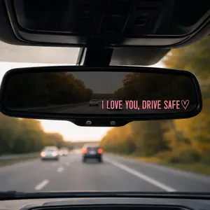 I Love You Drive Safe Car Rearview Mirror Decal - Heart Design for Safe Driving - Perfect Gift for Loved Ones