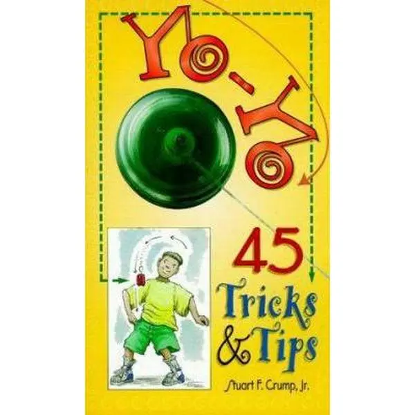 USED Book - Yo-Yo: 45 Tricks & Tips by Crump, Stuart F., Jr. (Unknown) - english