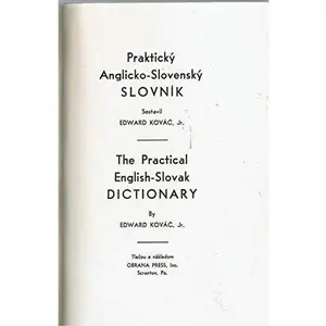 USED-Practicky Anglicko-Slovensky Slovnik = The Practical English-Slovak Dictionary by Edward Jr Kovac (Unknown)