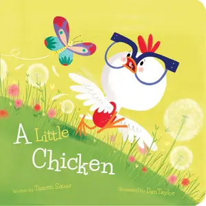 A Little Chicken by Tammi Sauer, Dan Taylor [Board Book]