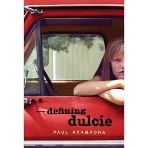 USED-Defining Dulcie by Paul Acampora (Hardcover)